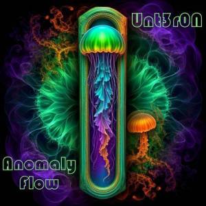  Unt3r0N - Anomaly Flow