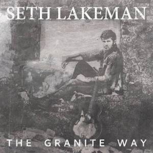  Seth Lakeman - THE GRANITE WAY