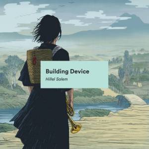  Hillel Salem - Building Device