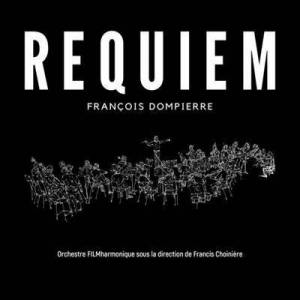  Francois Dompierre - Dompierre: Requiem