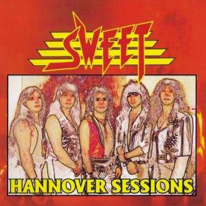  Sweet - Hannover Sessions