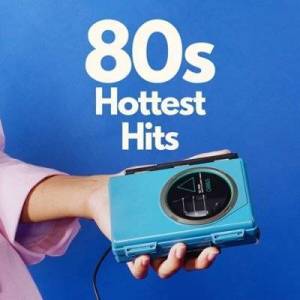  VA - 80s Hottest Hits
