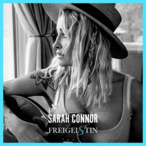  Sarah Connor - Freigeistin