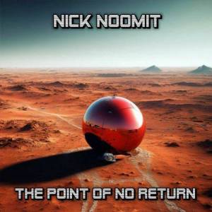  Nick Noomit - The Point of No Return