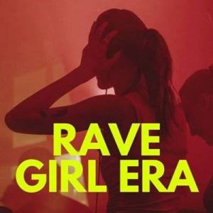  VA - Rave Girl Era