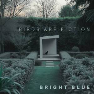  Birds Are Fiction - Bright Blue