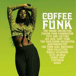  VA - Coffee Funk (Feel the Heat of Acid Jazz Funk)