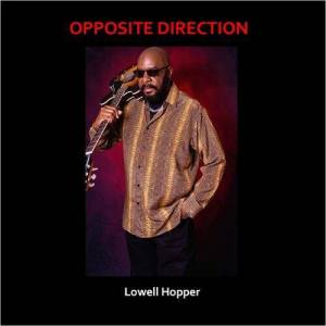  Lowell Hopper - Opposite Direction