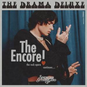  Spencer Sutherland - The Drama [Deluxe, The Encore!]