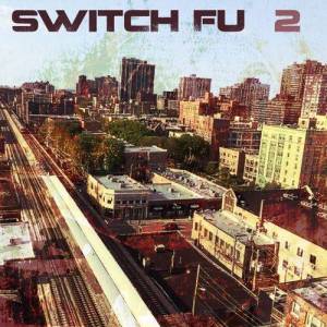  Swtch Fu - 2