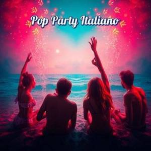  VA - Pop Party Italiano