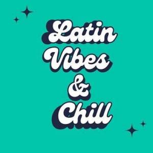  VA - Latin Vibes & Chill