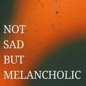  VA - Not Sad But Melancholic