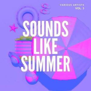  VA - Sounds Like Summer, Vol. 3