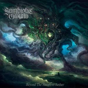  Symbiotic Growth - Beyond The Sleepless Aether