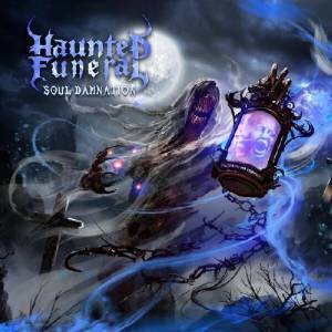  Haunted Funeral - Soul Damnation