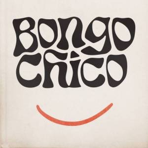  Bongo Chico - Bongo Chico