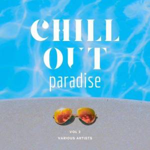  VA - Chill Out Paradise, Vol. 2
