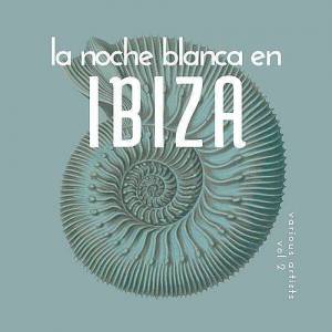  VA - La Noche Blanca En Ibiza [Vol.2]