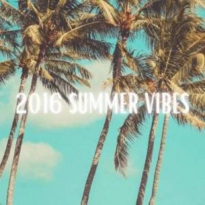  VA - 2016 Summer Vibes