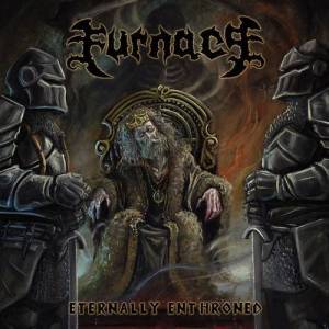  Furnace - Eternally Enthroned