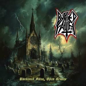  Buried Faith - Blackened Skies, Open Graves