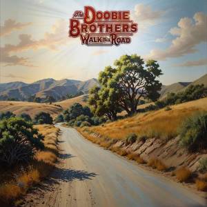  The Doobie Brothers - Walk This Road
