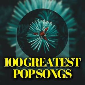  VA - 100 Greatest Pop Songs