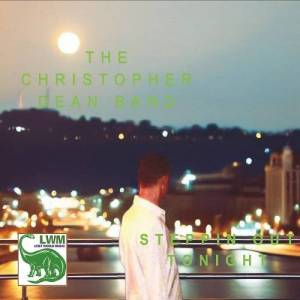  The Christopher Dean Band - Steppin out Tonight