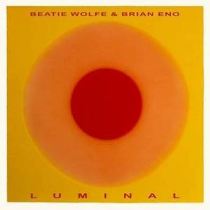  Brian Eno - Luminal