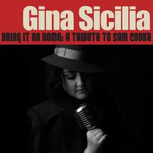  Gina Sicilia - Bring It On Home A Tribute To Sam Cooke