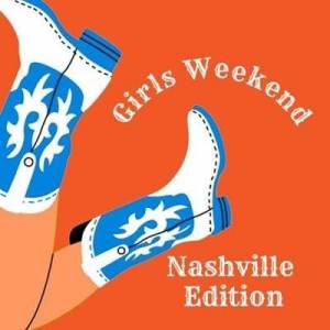  VA - Girls Weekend: Nashville Edition