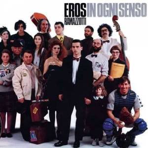  Eros Ramazzotti - In ogni senso [Remastered]