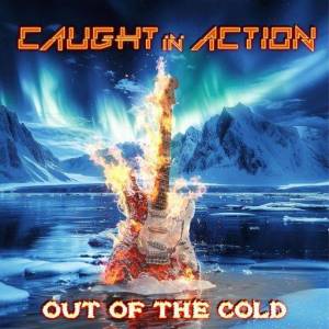  Caught In Action - Out Of The Cold