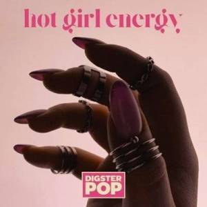  VA - hot girl energy by Digster Pop