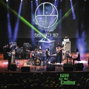  District 97 - Live For The Ending