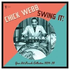  Chick Webb's Savoy Orchestra - Swing It!: Your Hit Parade Collection 1934-39