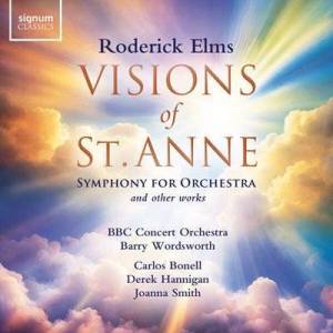  Carlos Bonell - Roderick Elms: Visions of St Anne and Other Orchestral