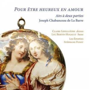 Claire Lefilliatre - Joseph Chabanceau de La Barre: Pour etre heureux en amour