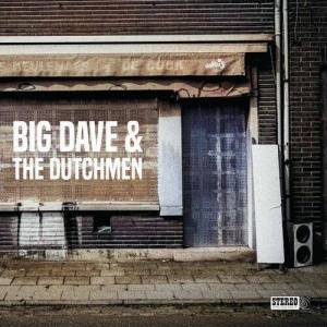  Big Dave & The Dutchmen - Big Dave & The Dutchmen