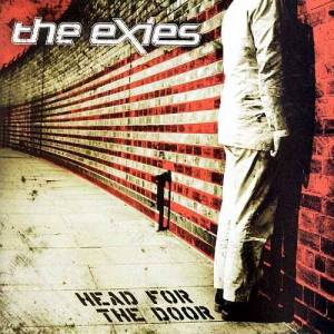  The Exies - Head for the Door