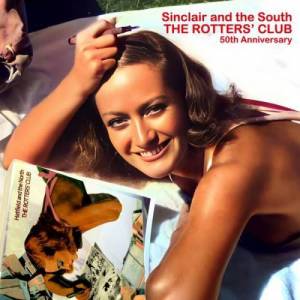  Sinclair and the South - The Rotters' Club [50th Anniversary]