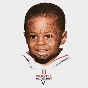  Lil Wayne - Tha Carter VI [Bonus]