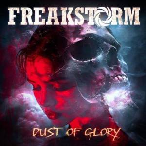  Freakstorm - Dust Of Glory