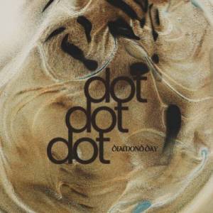  Diamond Day - Dot Dot Dot