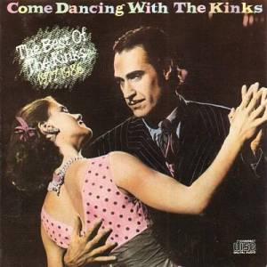  The Kinks - Come Dancing With The Kinks: The Best of The Kinks 1977-1986