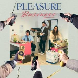  Pleasure Business - Pleasure Business