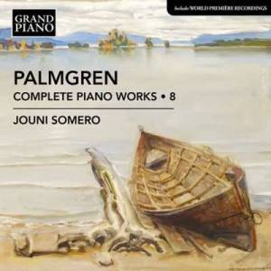  Jouni Somero - Palmgren: Complete Piano Works, Vol. 8