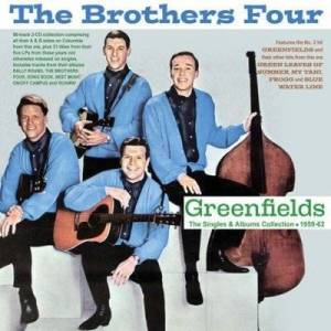  The Brothers Four - Greenfields: The Singles & Albums Collection 1959-62