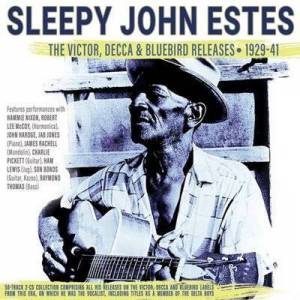  Sleepy John Estes - The Victor, Decca & Bluebird Releases 1929-41